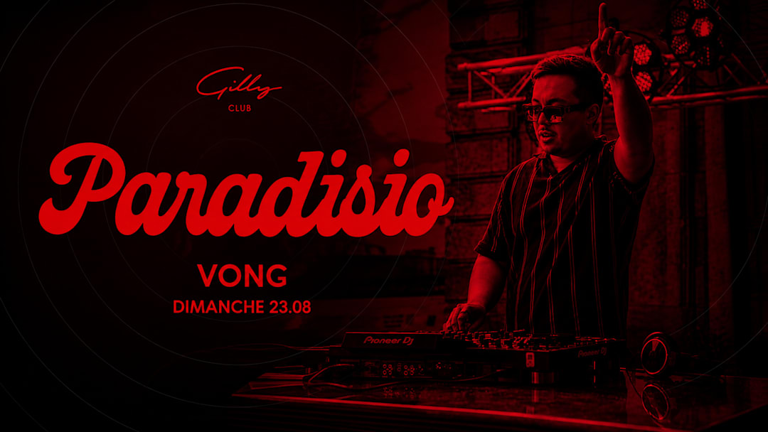 VONG PARADISIO GILLY CLUB