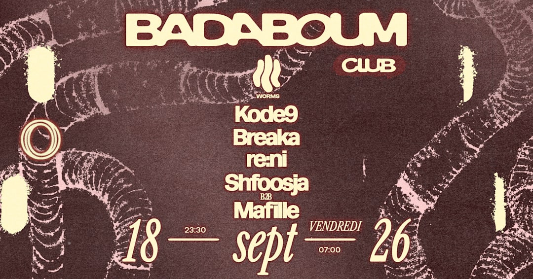 Club — Worms: Kode9, Breaka, re:ni, Shfoosja and more