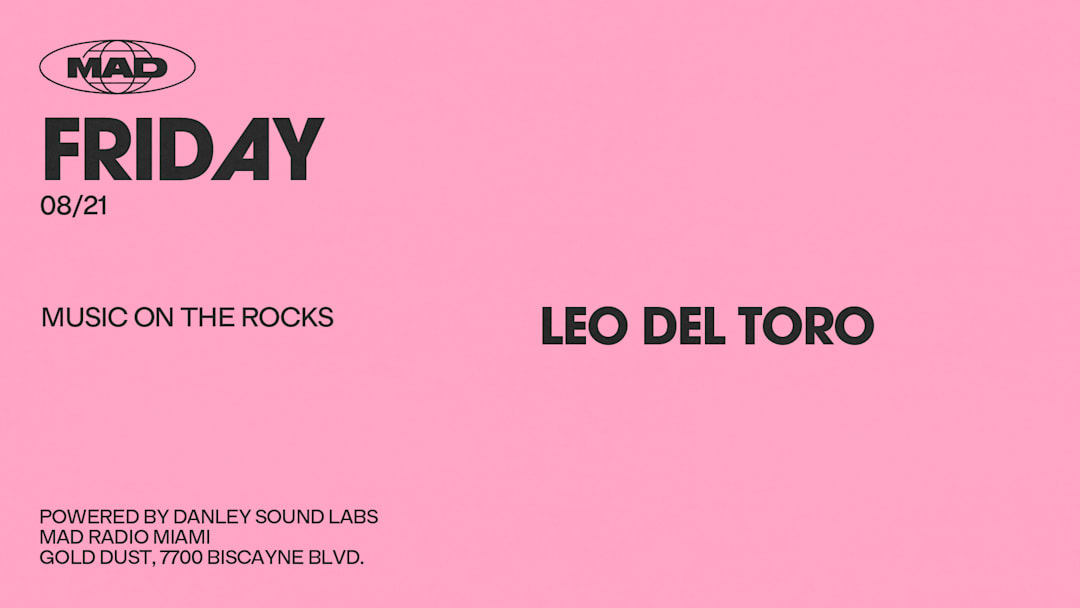 MUSIC ON THE ROCKS: LEO DEL TORO