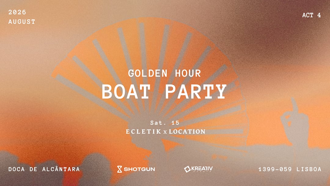 ACT 4 - Golden Hour | Boat Party