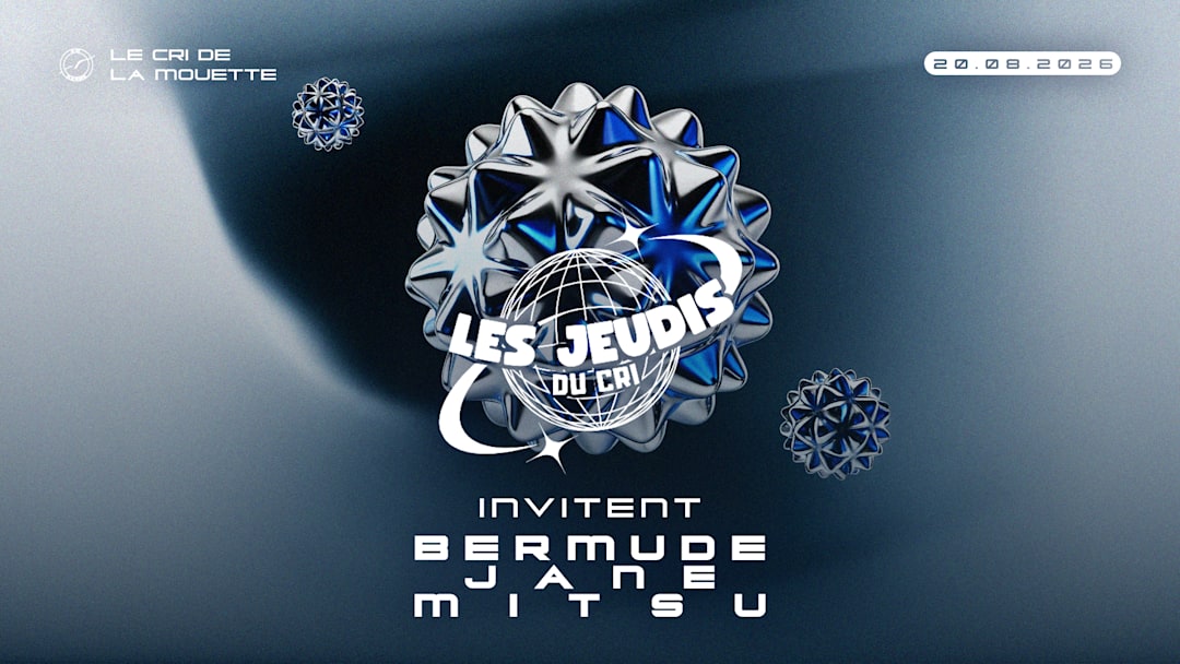 LES JEUDIS DU CRI inv. BERMUDE, JANE & MISTU