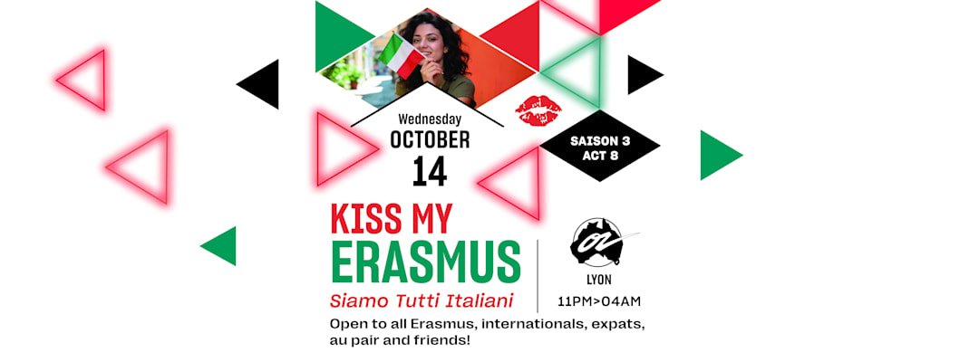 KISS MY ERASMUS 14.10 - Lyon