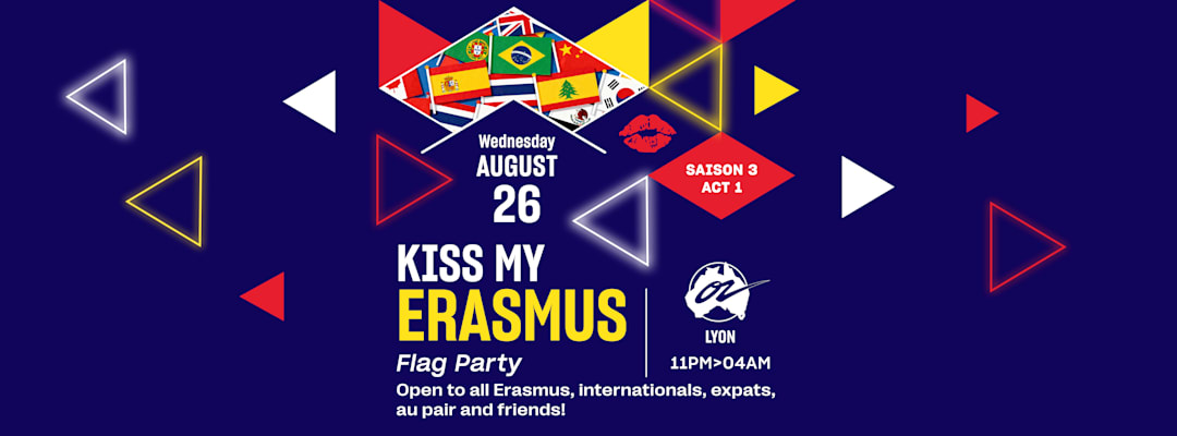 KISS MY ERASMUS 26.08 - Lyon