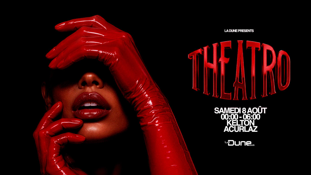 THEATRO - SAMEDI 08 AOUT