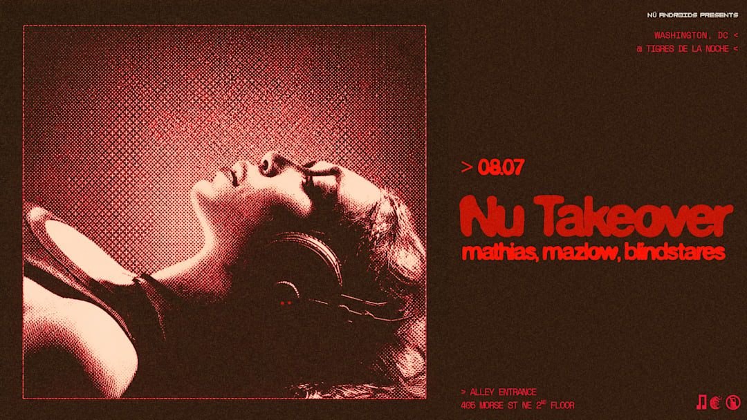 Nü Takeover: Mathias x Mazlow x Blindstares