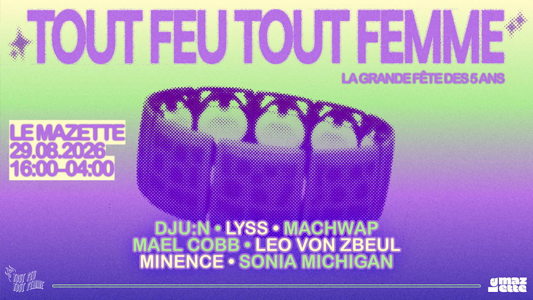 Tout Feu Tout Femme : La Grande Fête des 5 ans