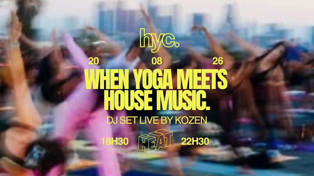 HOUSEYOGACLUB x HEAT - Session 002
