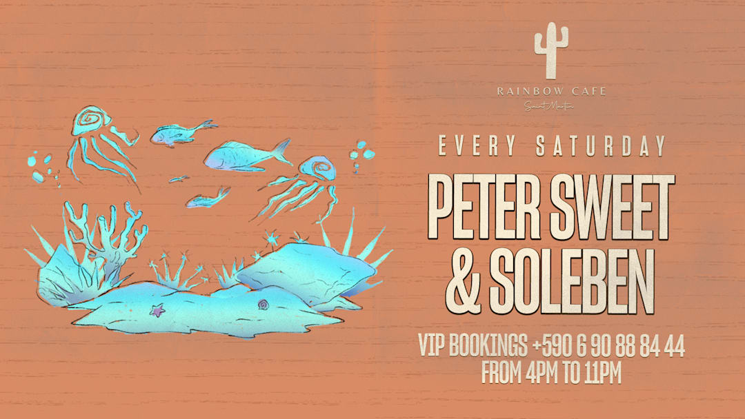 RAINBOW SATURDAYS : PETER SWEET & SOLEBEN