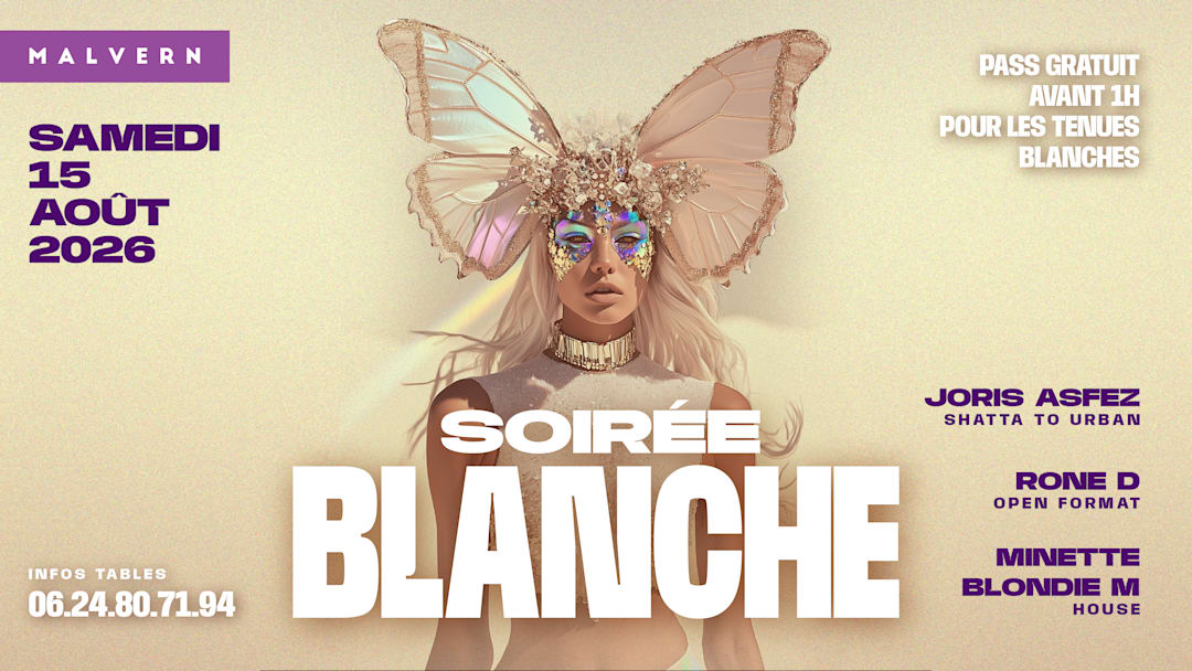 Soirée BLANCHE