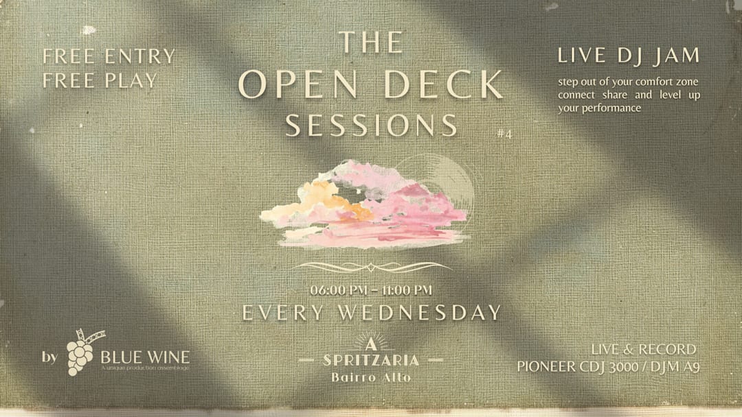 [THE OPEN DECK SESSIONS #4] by Blue Wine