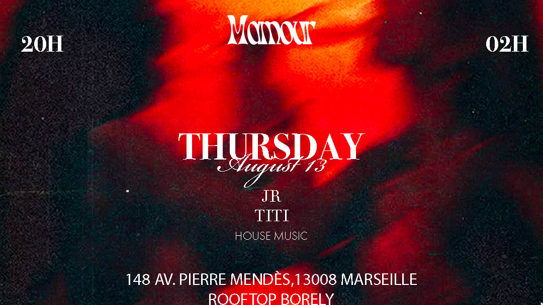 MAMOUR X ROOFTOP BORELY