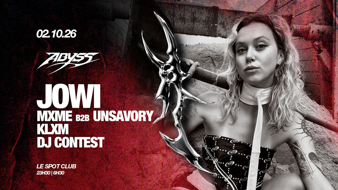 ABYSS - JOWI,MXME B2B UNSAVORY, KLXM, DJ CONTEST