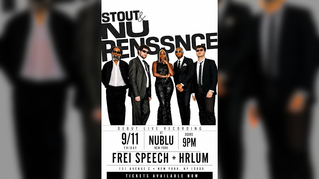 STOUT & NU RENSSNCE w/ Frei Speech + HRLUM