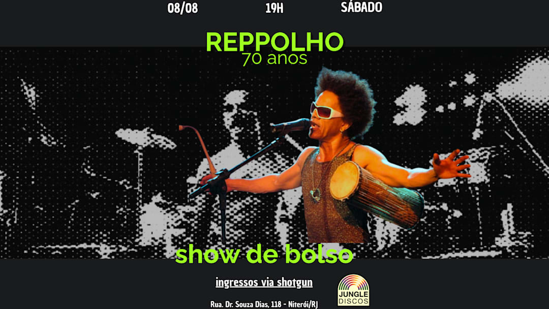 Show de Bolso: Reppolho