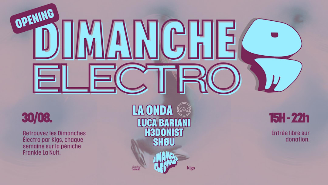 Opening Dimanche Electro #17 avec La Onda