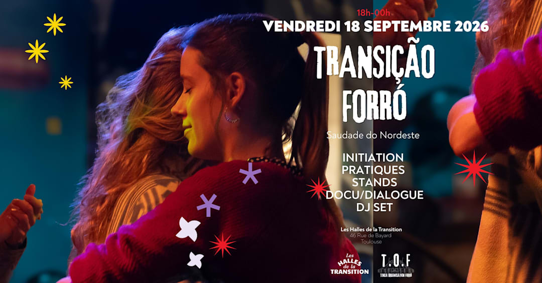 Transiçao Forro x Les Halles de la Transition 2.0