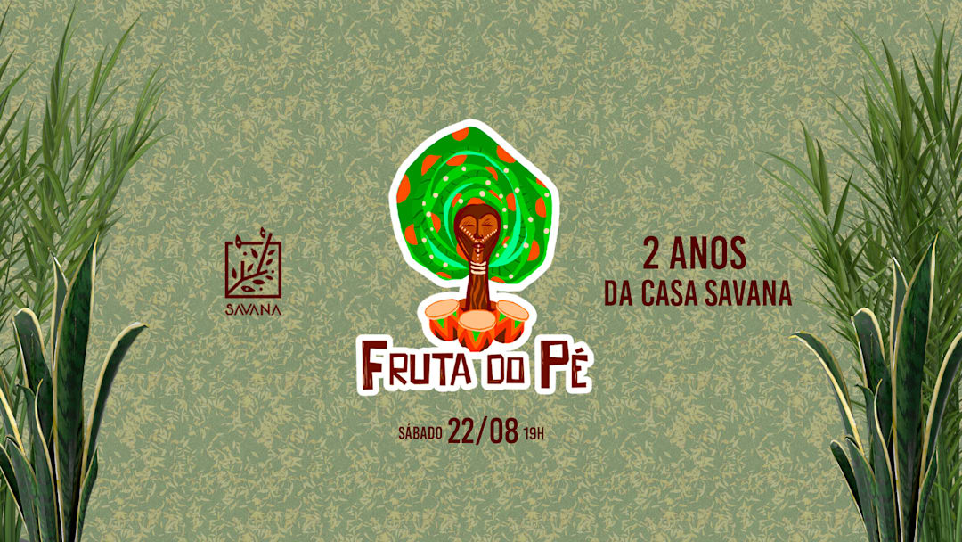 Fruta do Pé na Casa Savana
