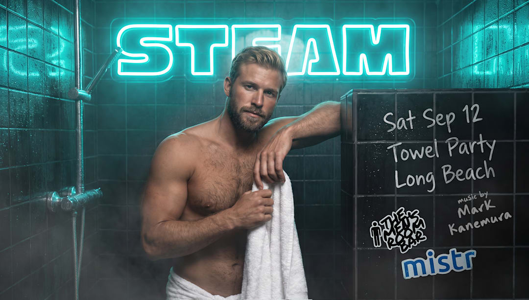 STEAM Towel Party Long Beach
