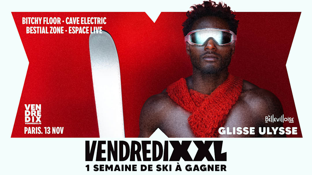 13.NOV | VENDREDIXXL PARIS