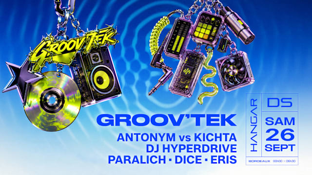 GROOV'TEK // ANTONYM vs KICHTA - DJ HYPERDRIVE - PARALICH