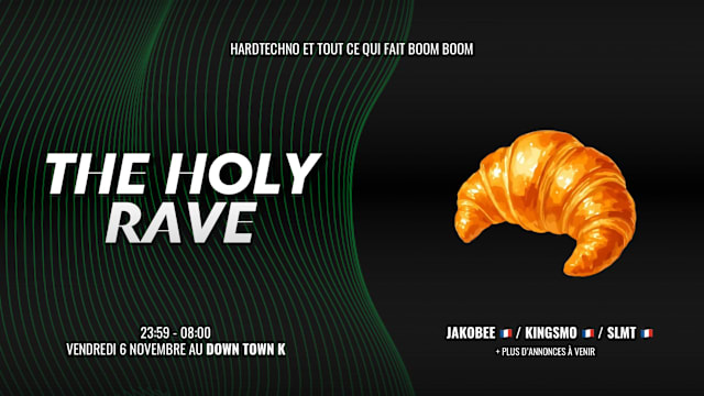 The Holy Rave #35 - Neuchâtel
