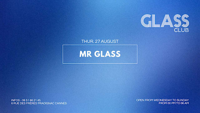 MR GLASS W/