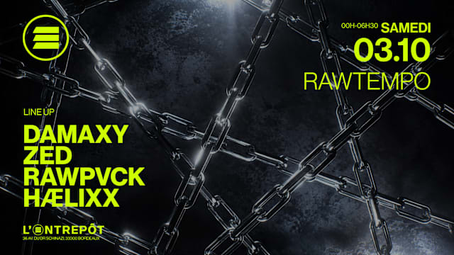 RAWTEMPO // DAMAXY - ZED - RAWPVCK - HÆLIXX