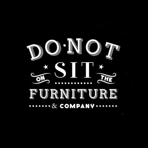 Do Not Sit On The Furniture Music Events & Tickets · Shotgun