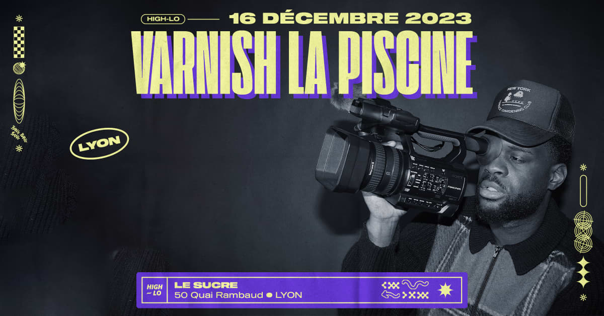 🎫 VARNISH LA PISCINE Concerts