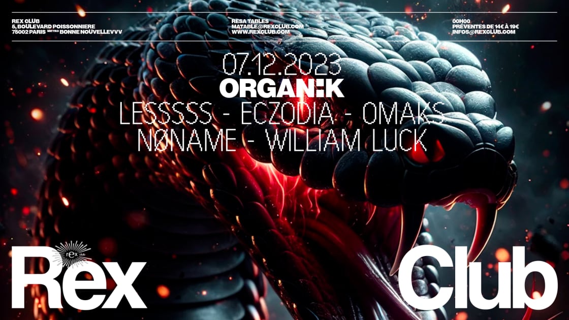 🎫 Organïk : Lessss, Eczodia, Omaks, Nøname, William Luck | Billetterie ...