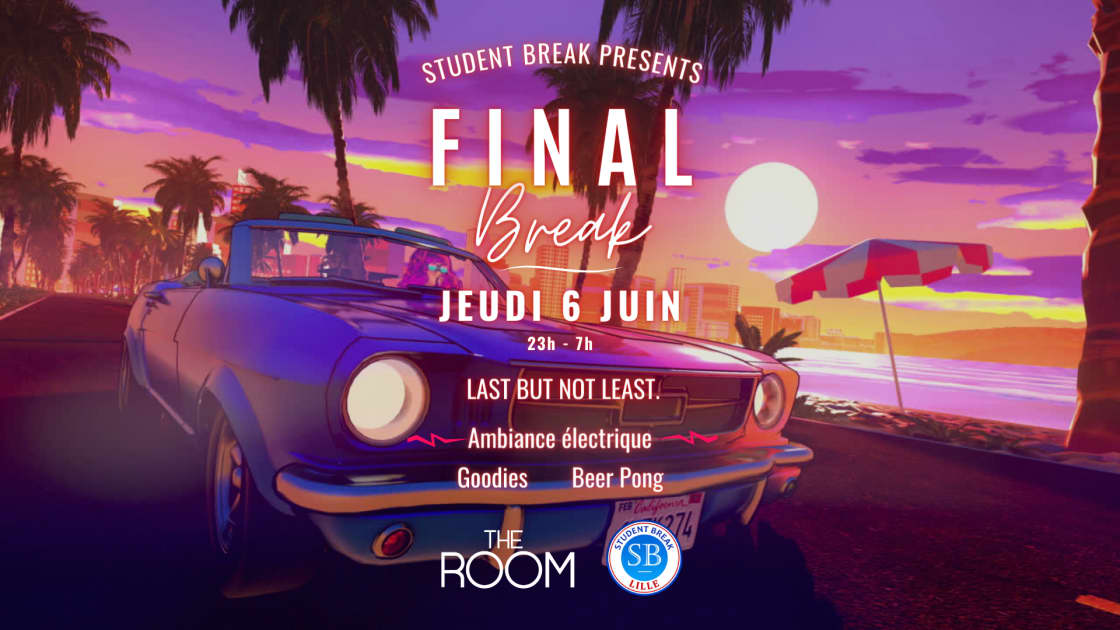 Final Break - The Room, Lille · Shotgun Tickets