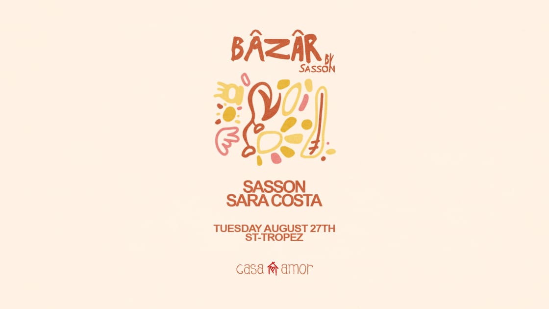 Bazar By Sasson w/ Sara …, Ramatuelle · Shotgun Tickets