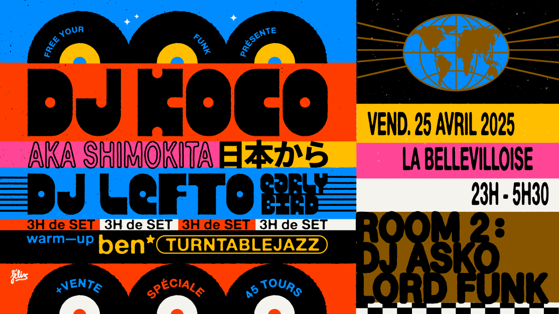 Free Your Funk : Dj Koco (Japon), Lefto Early Bird, Ben Free Your Funk : Dj Koco (Japon), Lefto Early Bird, Ben