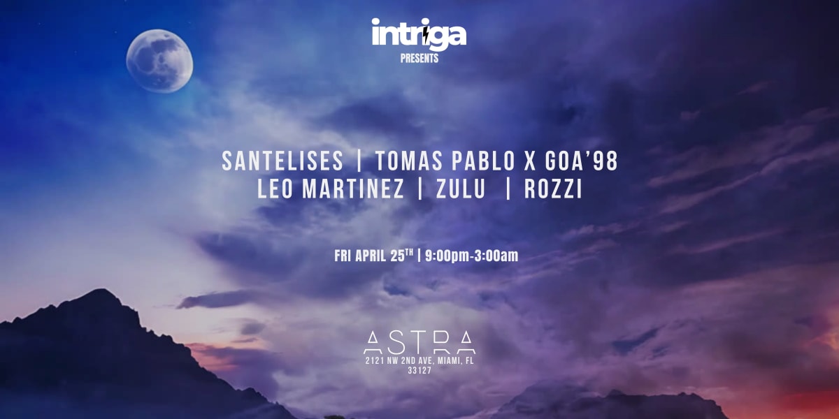 Intriga Collective @ Astra Miami, Miami · Shotgun Tickets