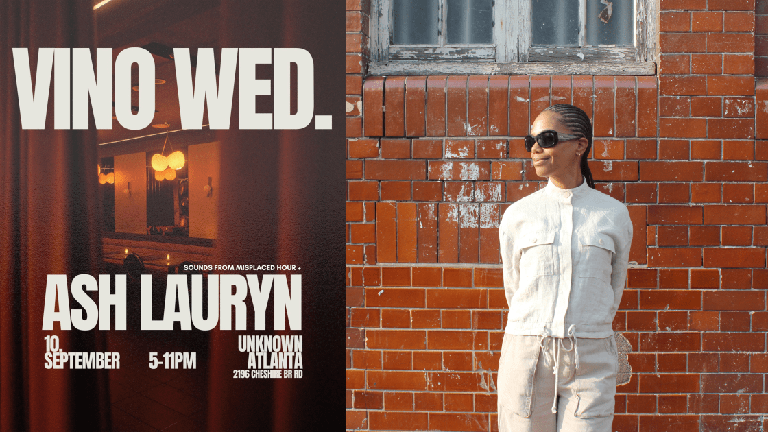 Vino Wednesday At Unknown W/ Ash Lauryn, Atlanta · Billets Shotgun