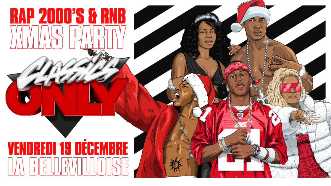 Classics Only Xmas, Rap 2000's R&B + Karaoké Classics, Paris · Billets ...