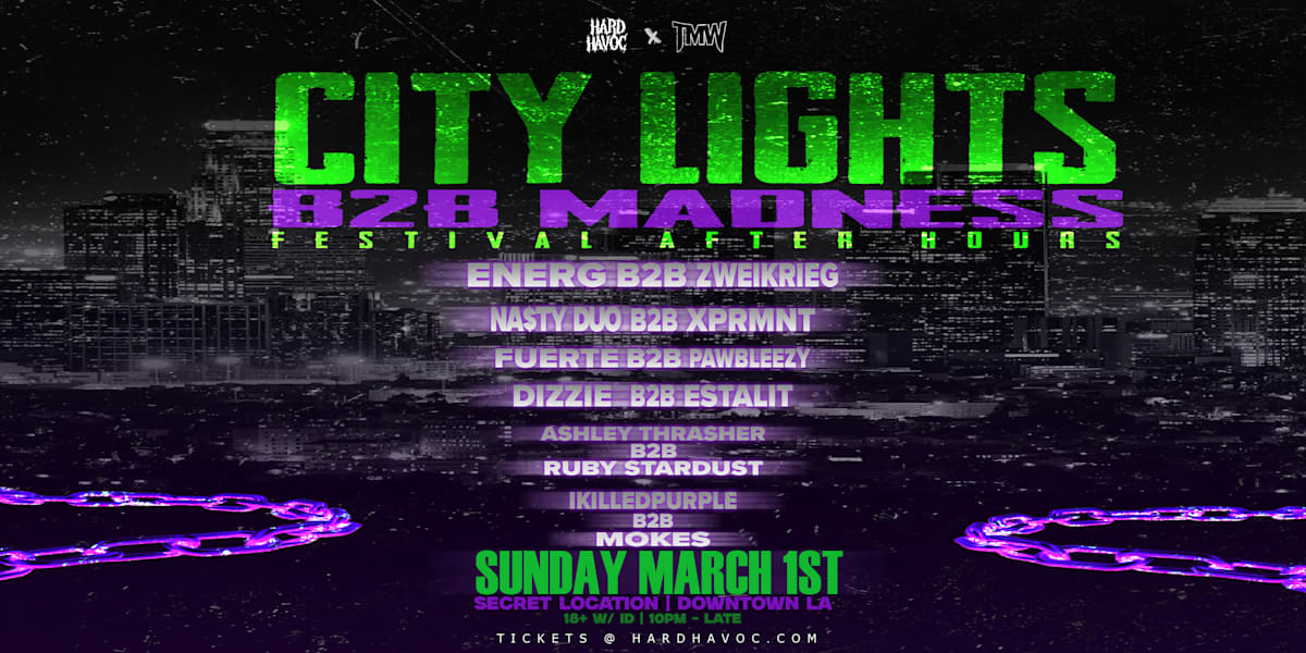 Hard Havoc X Tmw: City Lights A B2b Madness, Los Angeles · Shotgun