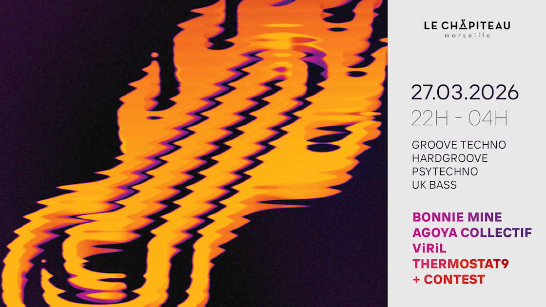 ViRiL - Soirée techno le ven 27 mars à Le Chapiteau - marseille