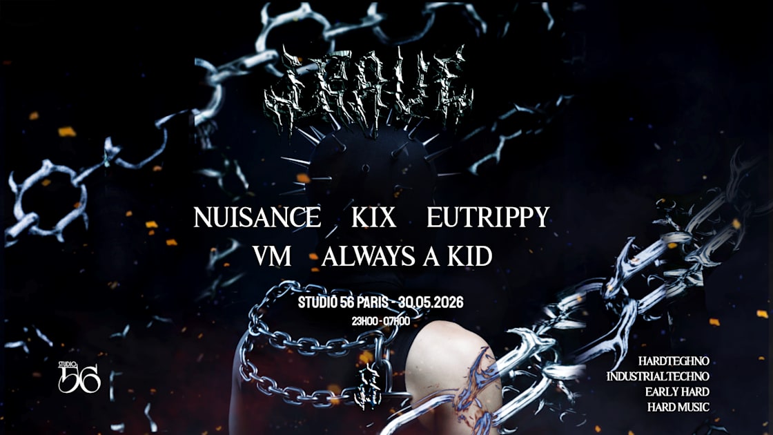 ALWAYS A KID - Soirée techno le sam 30 mai à Studio 56