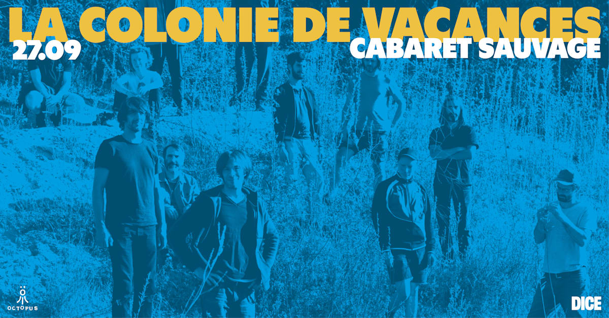 Affiche La Colonie De Vacances - Cabaret Sauvage, Paris · Billets Shotgun