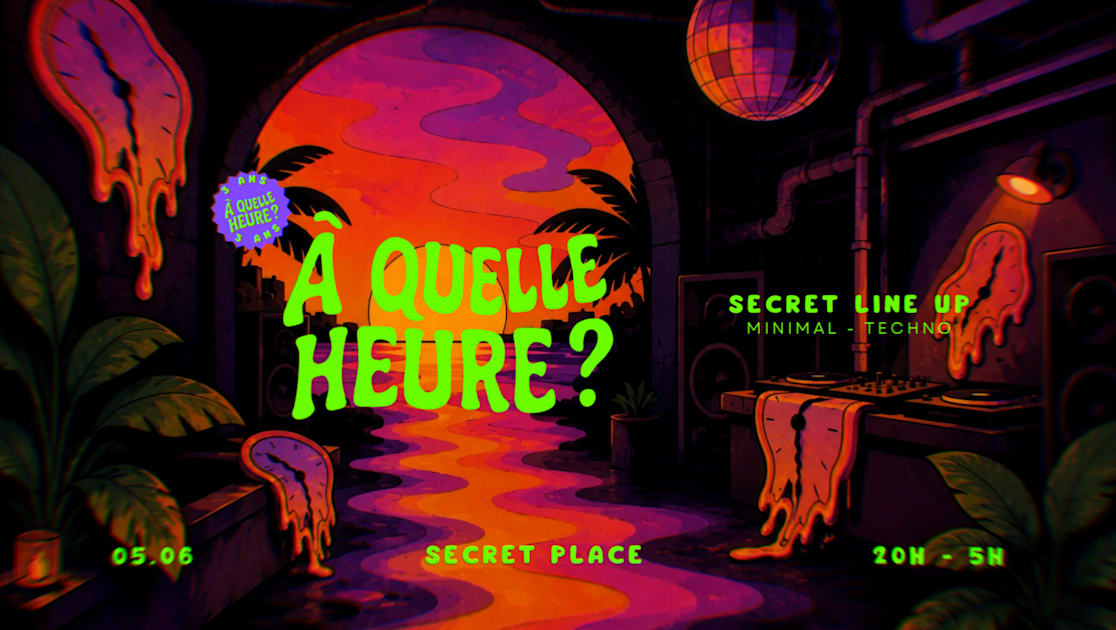 3 Ans D'à Quelle Heure ? - Soirée techno le ven 5 juin à Lyon