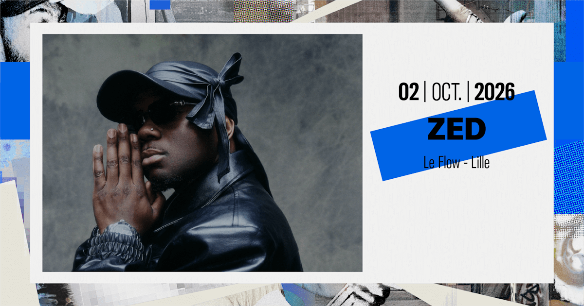 Affiche Zed - Lille, Lille · Billets Shotgun