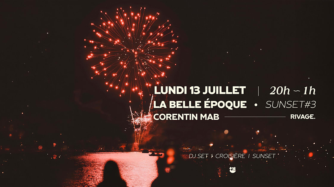 La Belle Époque : Sunset Fête Nationale #3 | Corentin Mab