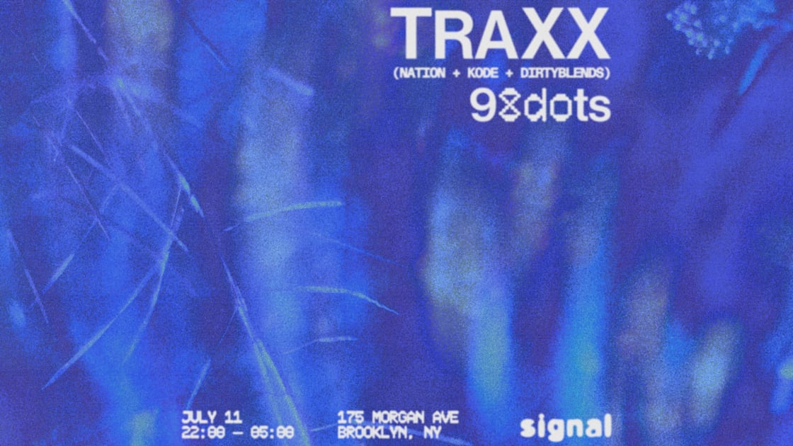 Traxx, 98dots, Brooklyn · Shotgun Tickets