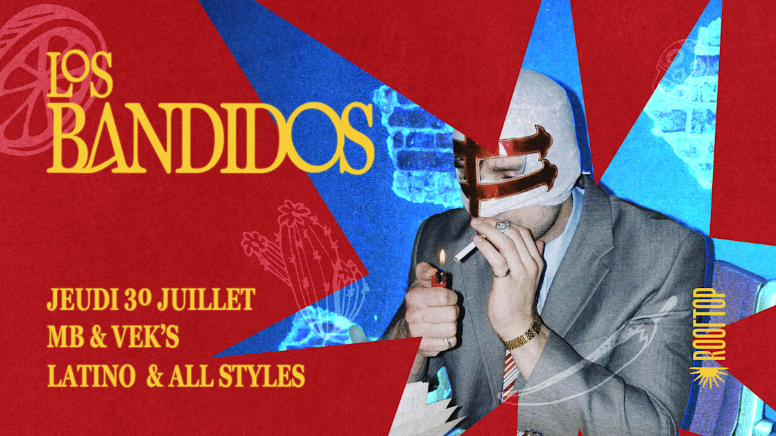 R2 I Le Rooftop X Los Bandidos 30.07