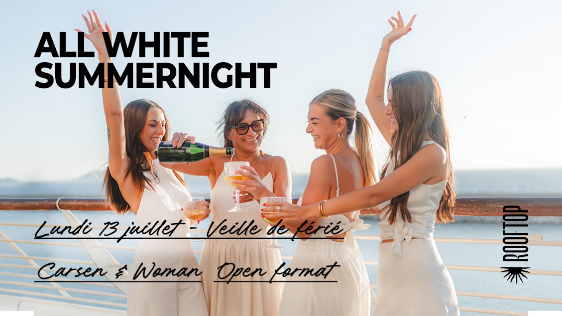 Le Rooftop X White Party (Veille De Férié) 13.07