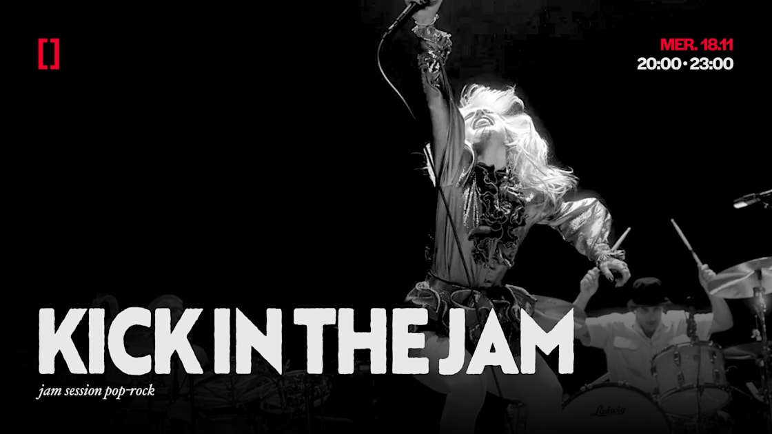 Kick In The Jam | Mer. 18.11