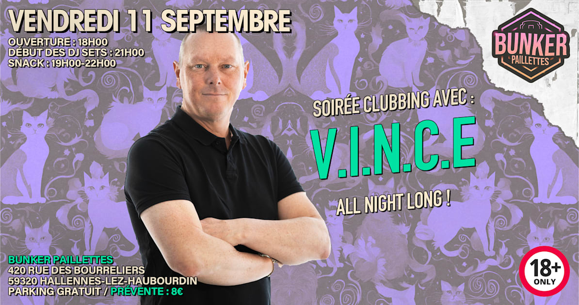 Affiche 🪩 Soirée Clubbing Avec : V.I.N.C.E 🪩, Hallennes-Lez-Haubourdin · Billets Shotgun