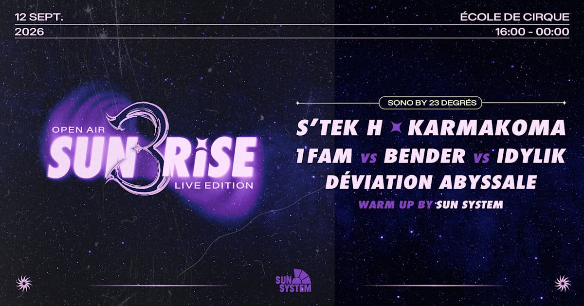 Affiche Sunrise : Open Air #3 Live Edition, Bordeaux · Billets Shotgun