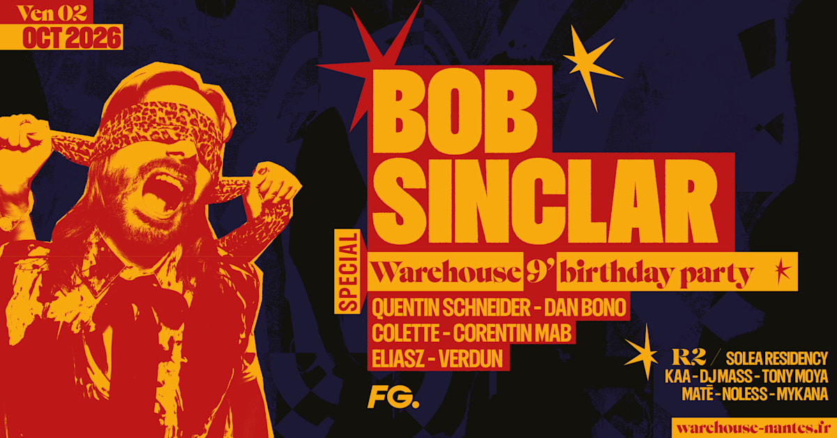 Affiche Warehouse 9 Ans Avec Bob Sinclar, Nantes · Billets Shotgun